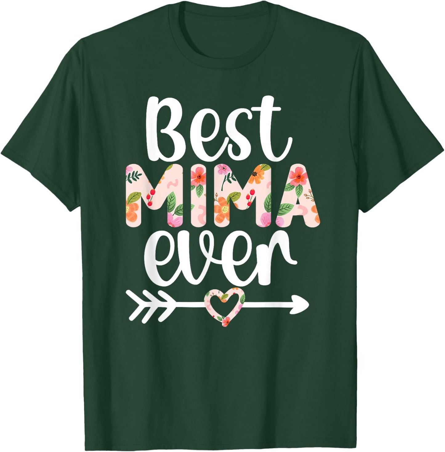 Best Mima Ever Mima Grandma Mima Grandmother T-Shirt - T-Shirt | Forest
