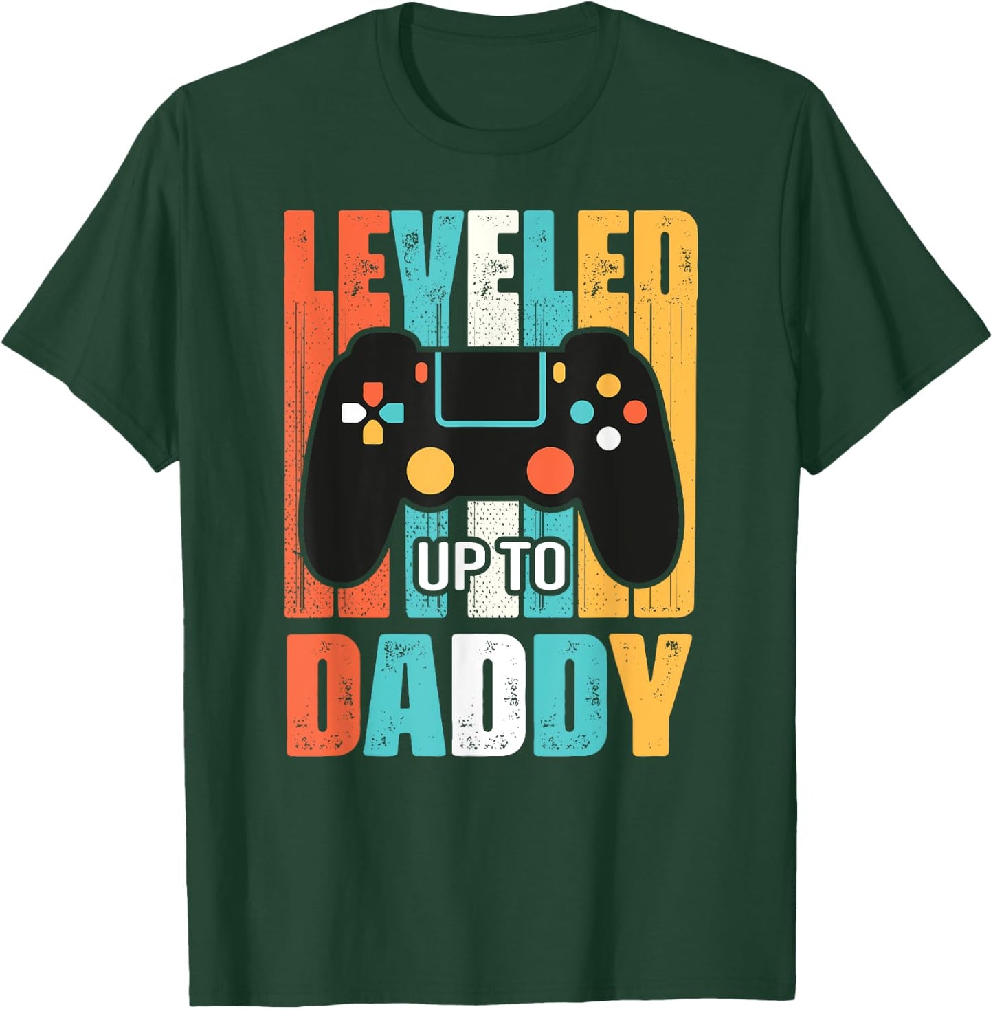 leveled up to daddy gamer gifts dad Fathers Day Gaming First T-Shirt - T-Shirt | Forest