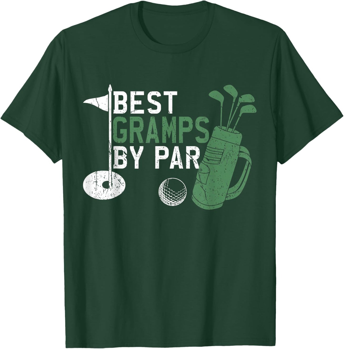 Best Gramps By Par Golf Lover Fathers Day T-Shirt - T-Shirt | Forest