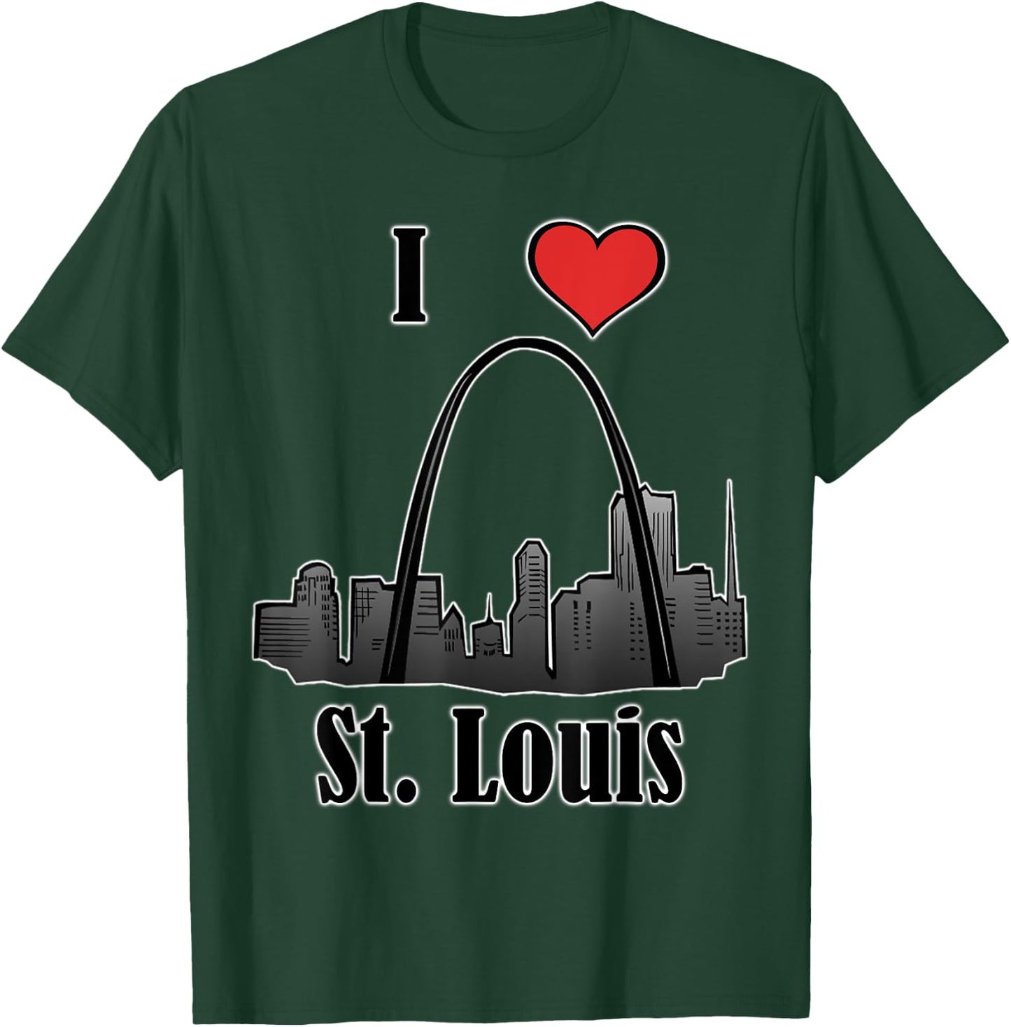 I Love St.Louis Souvenir Gateway Arch Skyline T-Shirt - T-Shirt | Forest