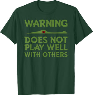 Warning - Does Not Play Well With Others - Gator T-Shirt - T-Shirt | Forest