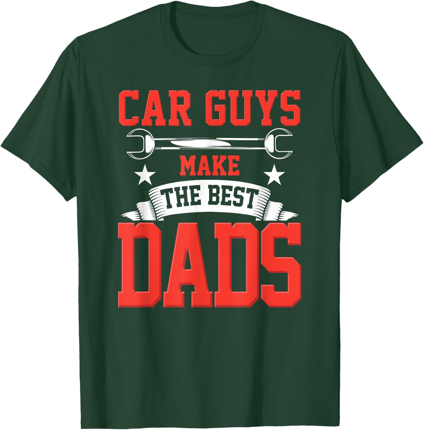 Car Guys Make The Best Dads Gift Funny Garage Mechanic Dad T-Shirt - T-Shirt | Forest