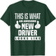 This Is What An New Driver Looks Like Funny New Driver T-Shirt - T-Shirt | Forest