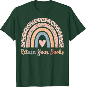 Return Your Books School Librarian T-Shirt - T-Shirt | Forest