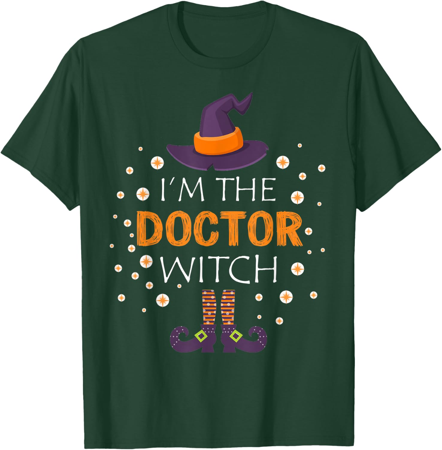I'm The Doctor Witch Matching family group halloween T-Shirt - T-Shirt | Forest
