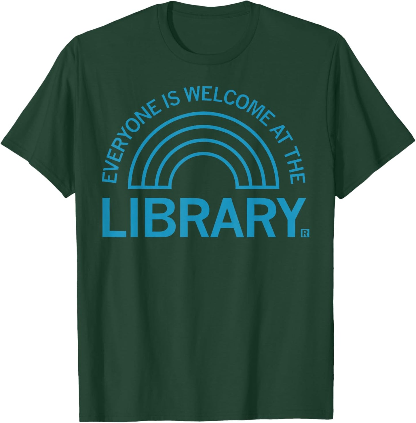 Everyone Is Welcome At The Library 2023 T-Shirt - T-Shirt | Forest