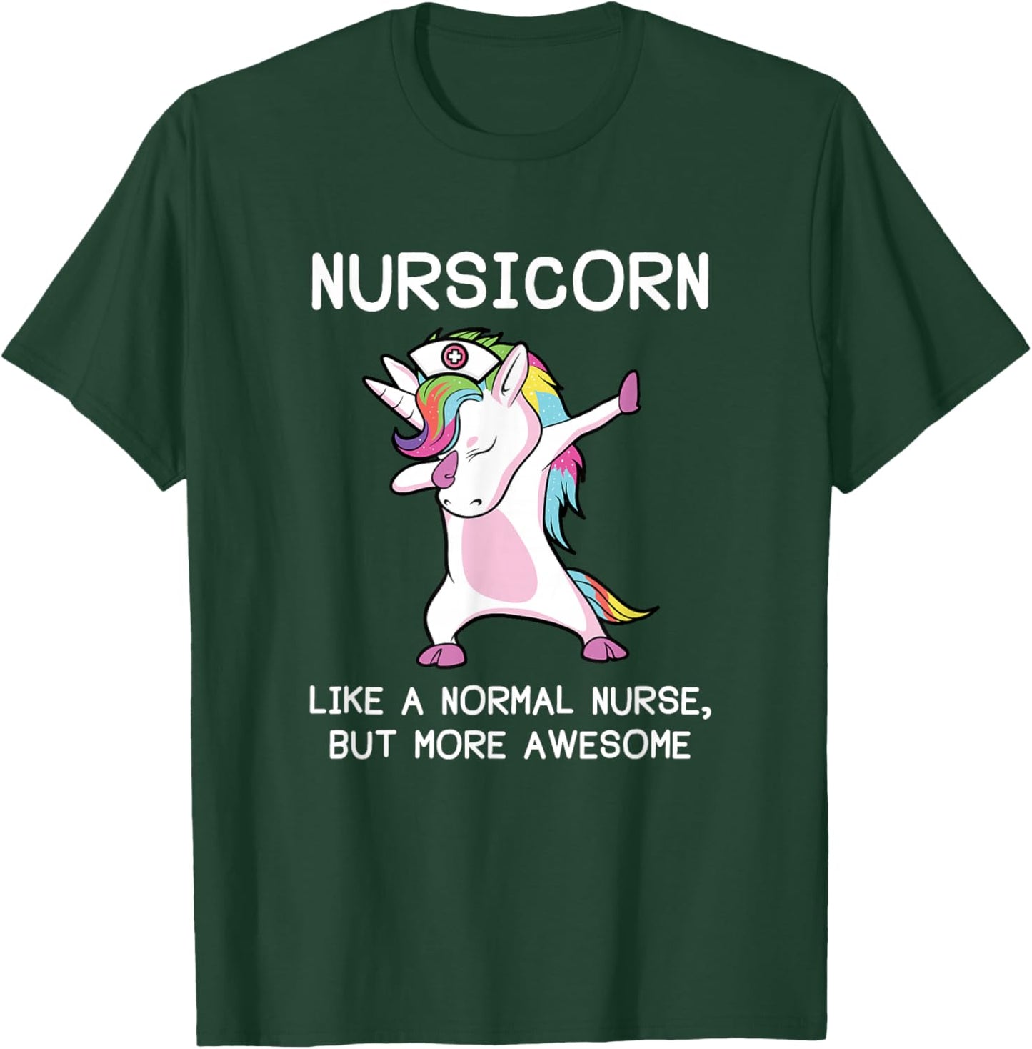 Nurse Unicorn Nursicorn T-Shirt - T-Shirt | Forest