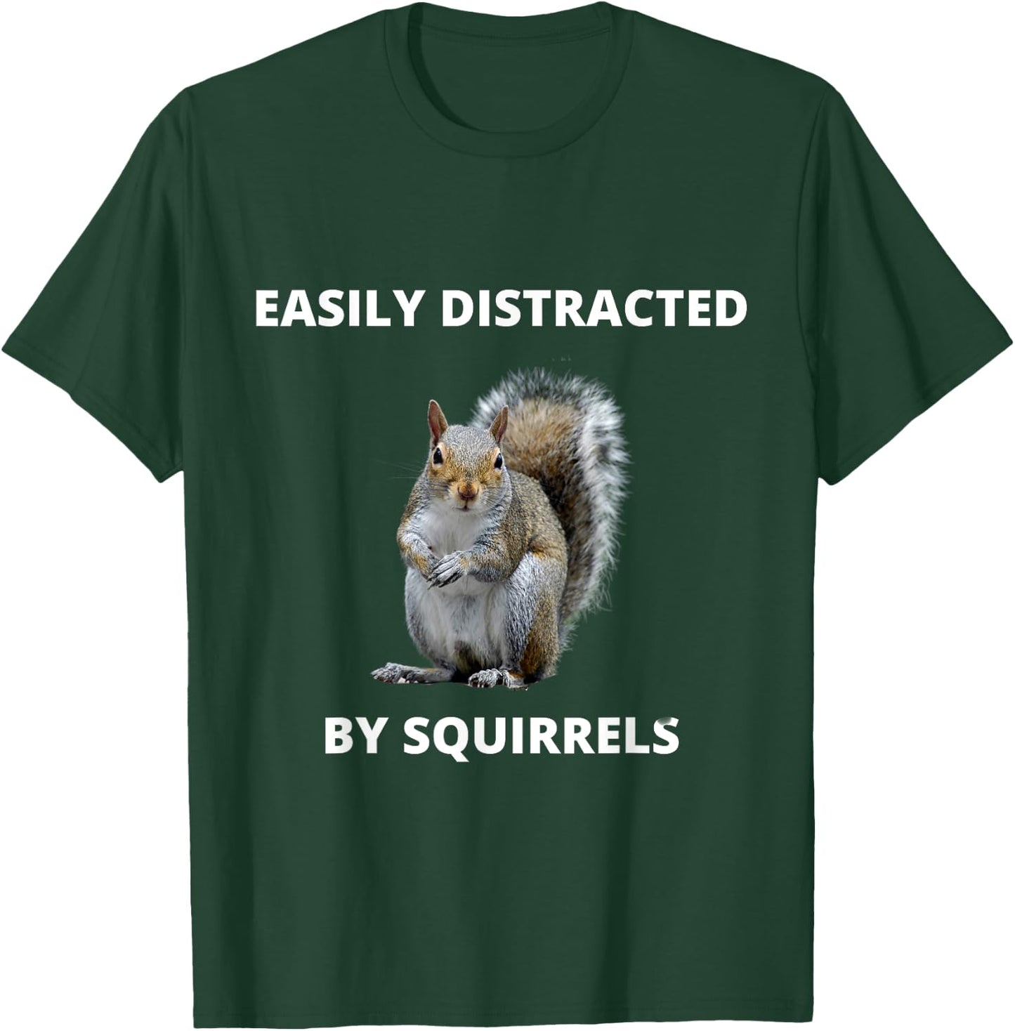 Easily distracted by squirrels funny women or kids T-Shirt - T-Shirt | Forest