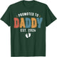 Promoted To Daddy 2026 Dad Est 2026 Daddy To Be 2026 New Dad T-Shirt - T-Shirt | Forest