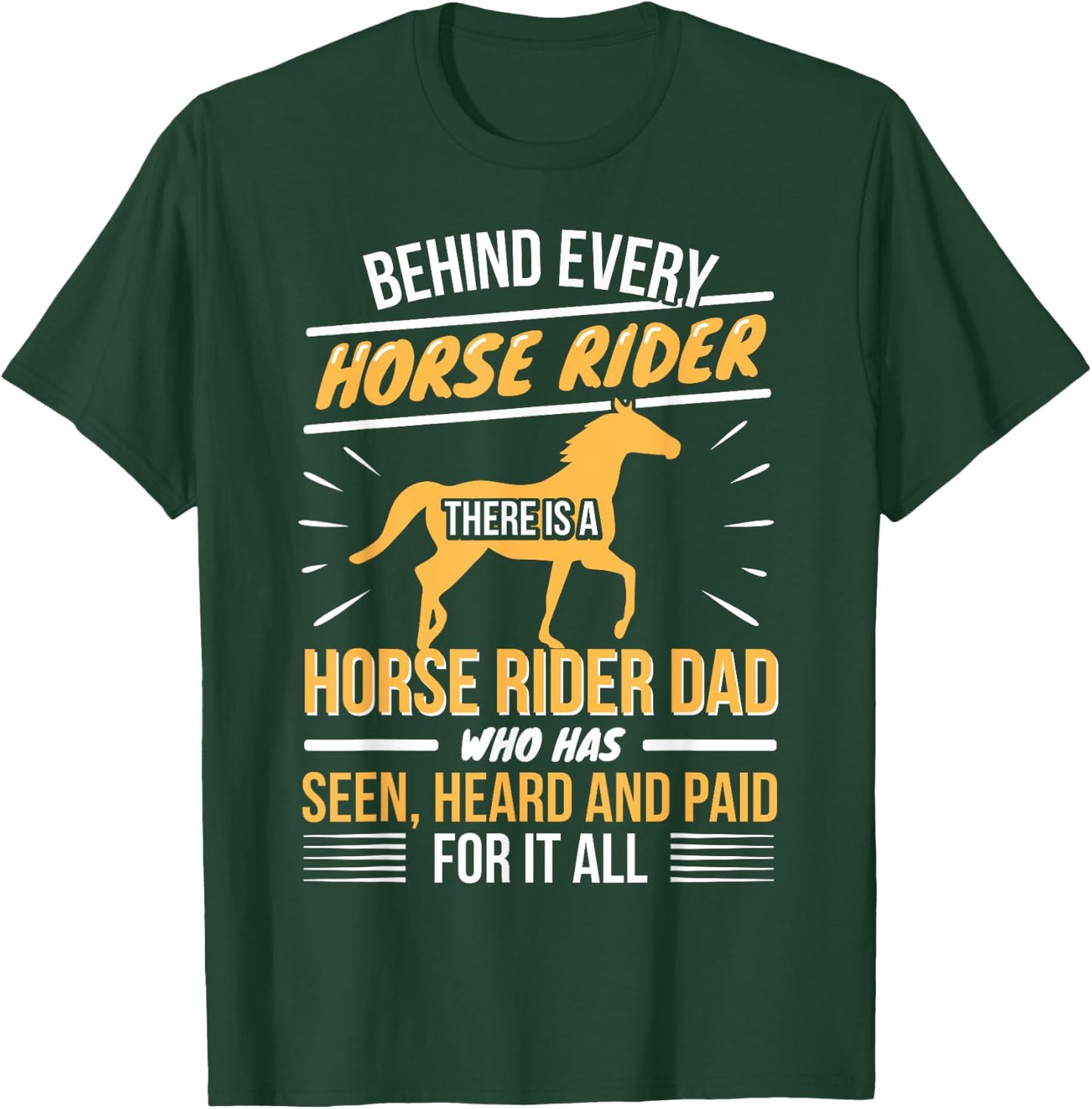 Horse Rider - Dad Daddy Father Daughter - Horseback Riding T-Shirt - T-Shirt | Forest