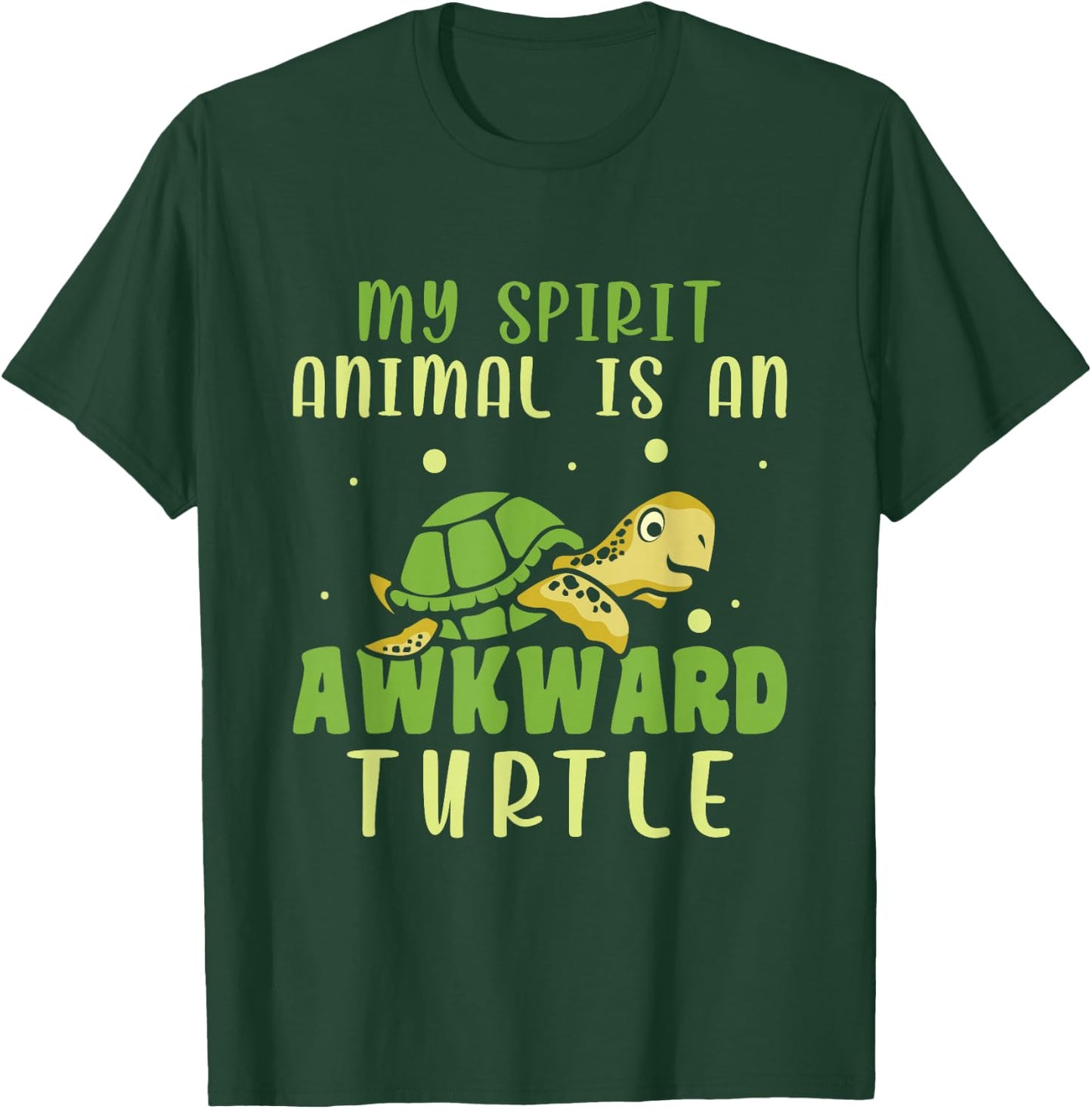 My Spirit Animal Is An Awkward Turtle T-Shirt - T-Shirt | Forest