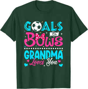 Goals Or Bows Funny Grandma Loves You Gender Reveal Baby T-Shirt - T-Shirt | Forest