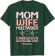 Certified Medical Assistant CMA Mom Wife Nurse Women T-Shirt - T-Shirt | Forest