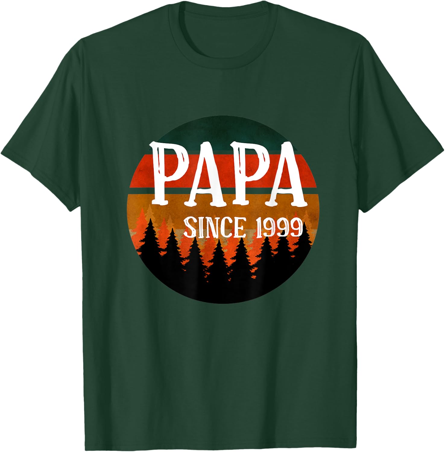 Father's Day - Papa Since 1999 T-Shirt - T-Shirt | Forest