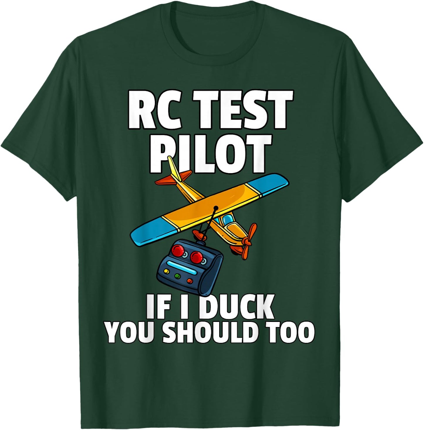 RC Test Pilot For RC Plane Model Airplane Lover T-Shirt - T-Shirt | Forest