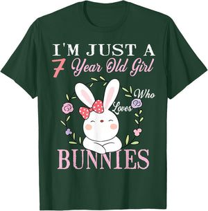 I'm Just A 7 Year Old Girl Who Loves Bunnies Birthday Gift T-Shirt - T-Shirt | Forest