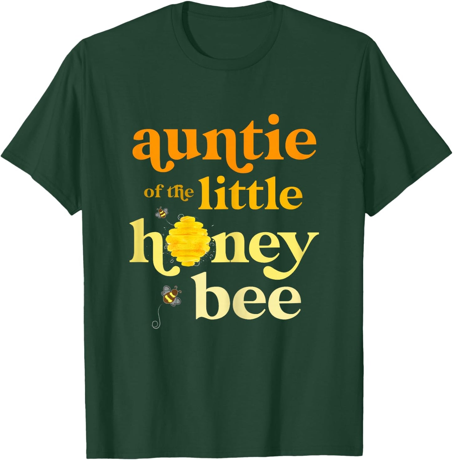 Auntie Little Honey Bee Birthday Gender Reveal Baby Shower T-Shirt - T-Shirt | Forest