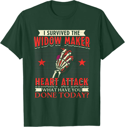 I Survived The Widow Maker Heart Attack Cardiac Arrest T-Shirt - T-Shirt | Forest