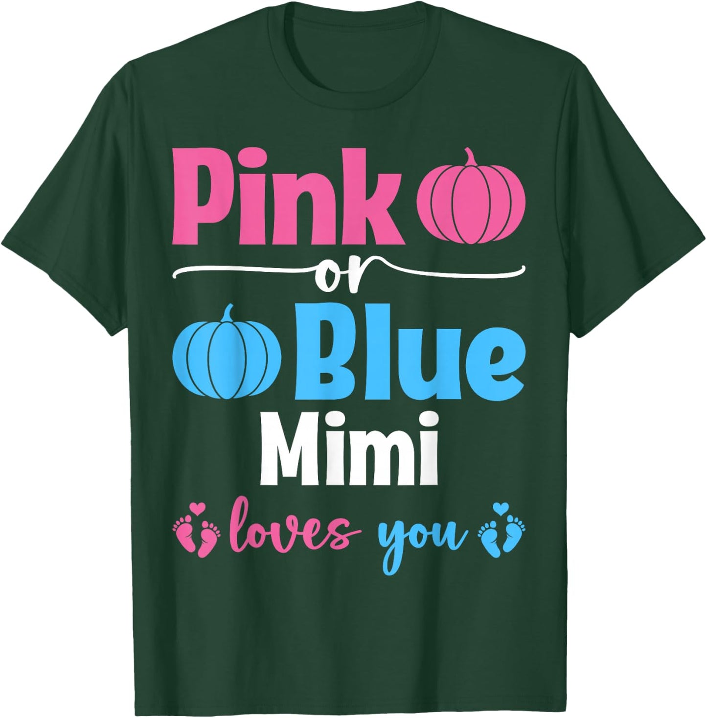 Pink Or Blue Mimi Loves You Pumpkin Gender Reveal Party T-Shirt - T-Shirt | Forest