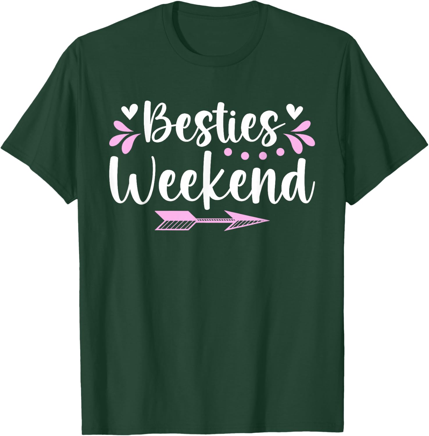 Besties Weekend Hearts Best Friend Weekend Trip T-Shirt - T-Shirt | Forest