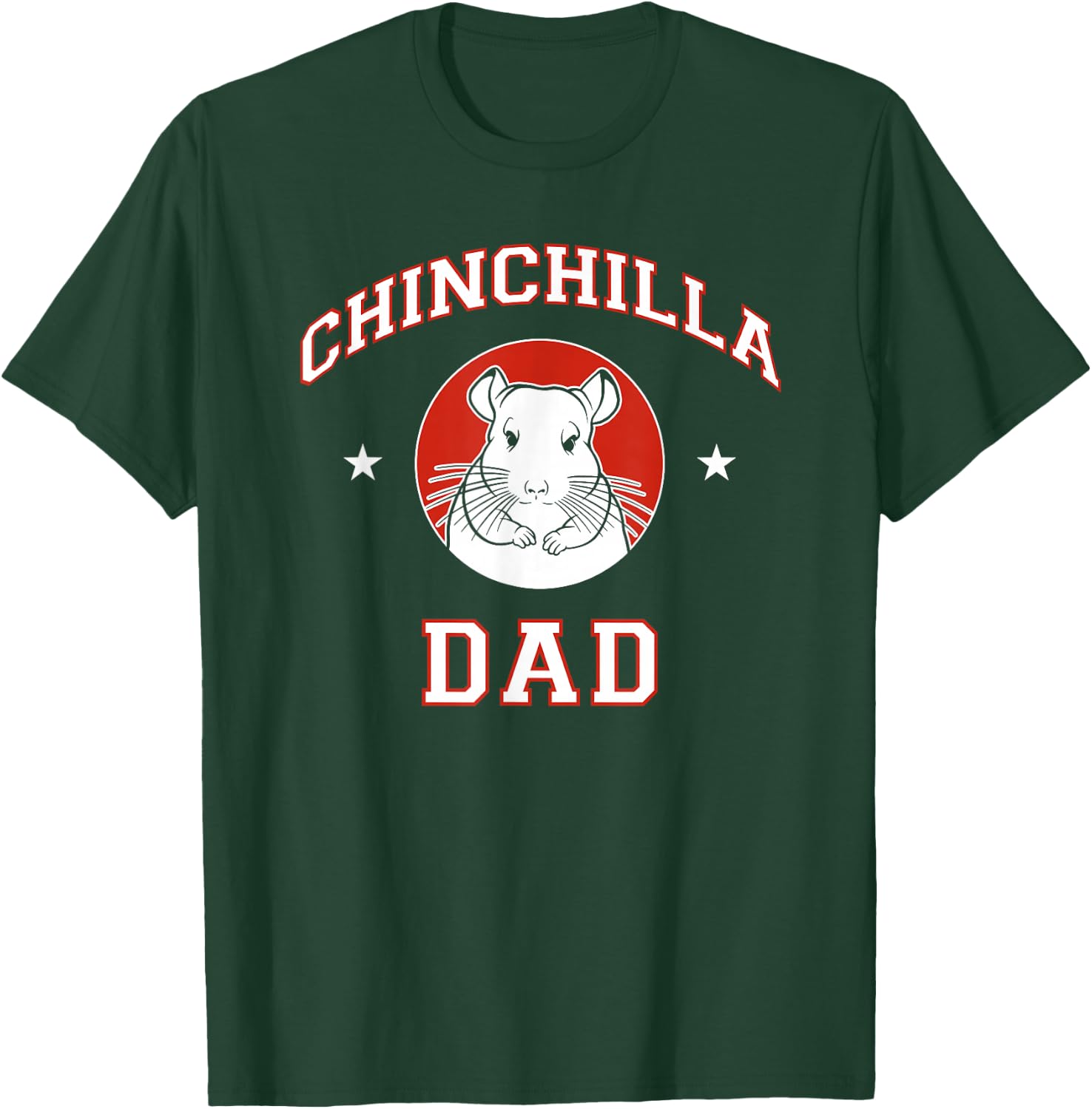 Chinchilla Dad T-Shirt - T-Shirt | Forest