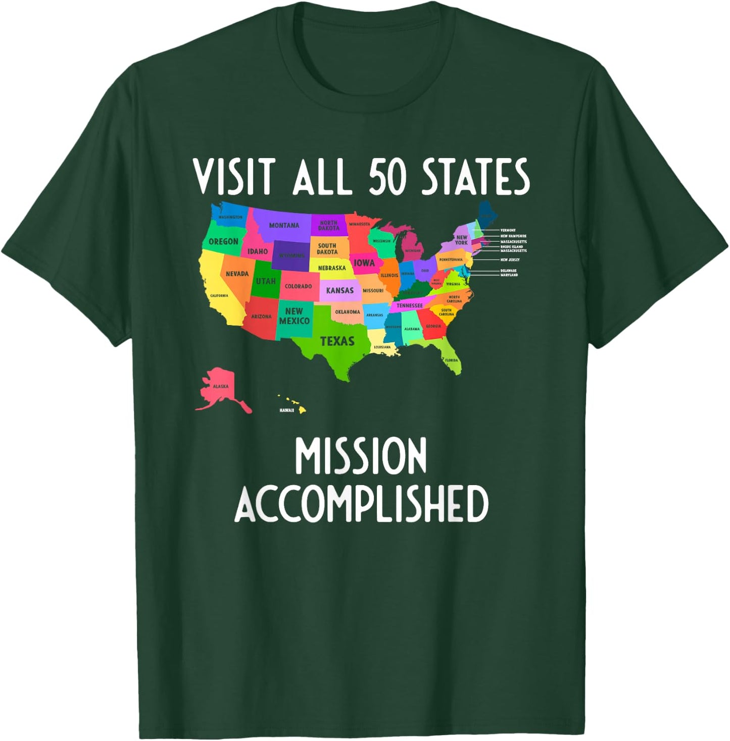 Visit All 50 States map Shirt USA Travel Gift T-Shirt - T-Shirt | Forest