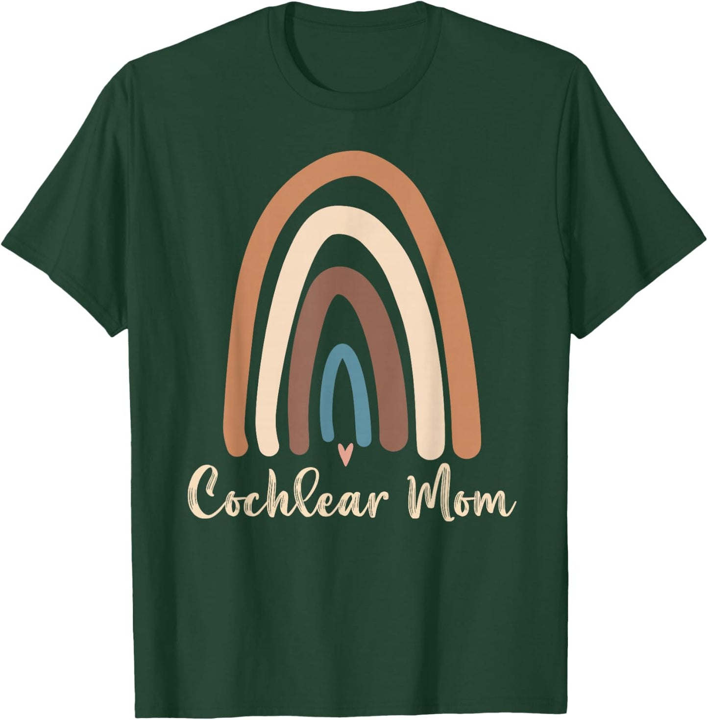 Cochlear Mom Cute Deaf Pride Cochlear Implant Awareness T-Shirt - T-Shirt | Forest
