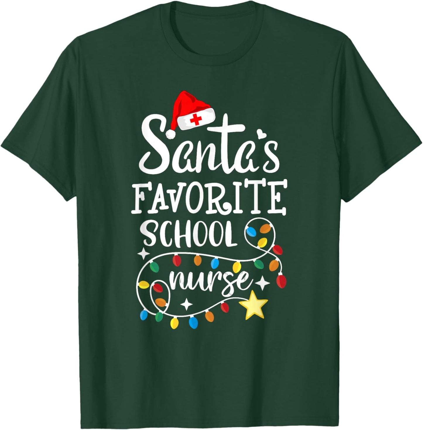 Merry Christmas Nurse Crew RN Santa's Favorite School Nurse T-Shirt - T-Shirt | Forest