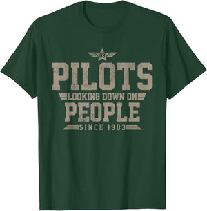 Pilots Looking Down On People Since 1903 Vintage Funny Gift T-Shirt - T-Shirt | Forest