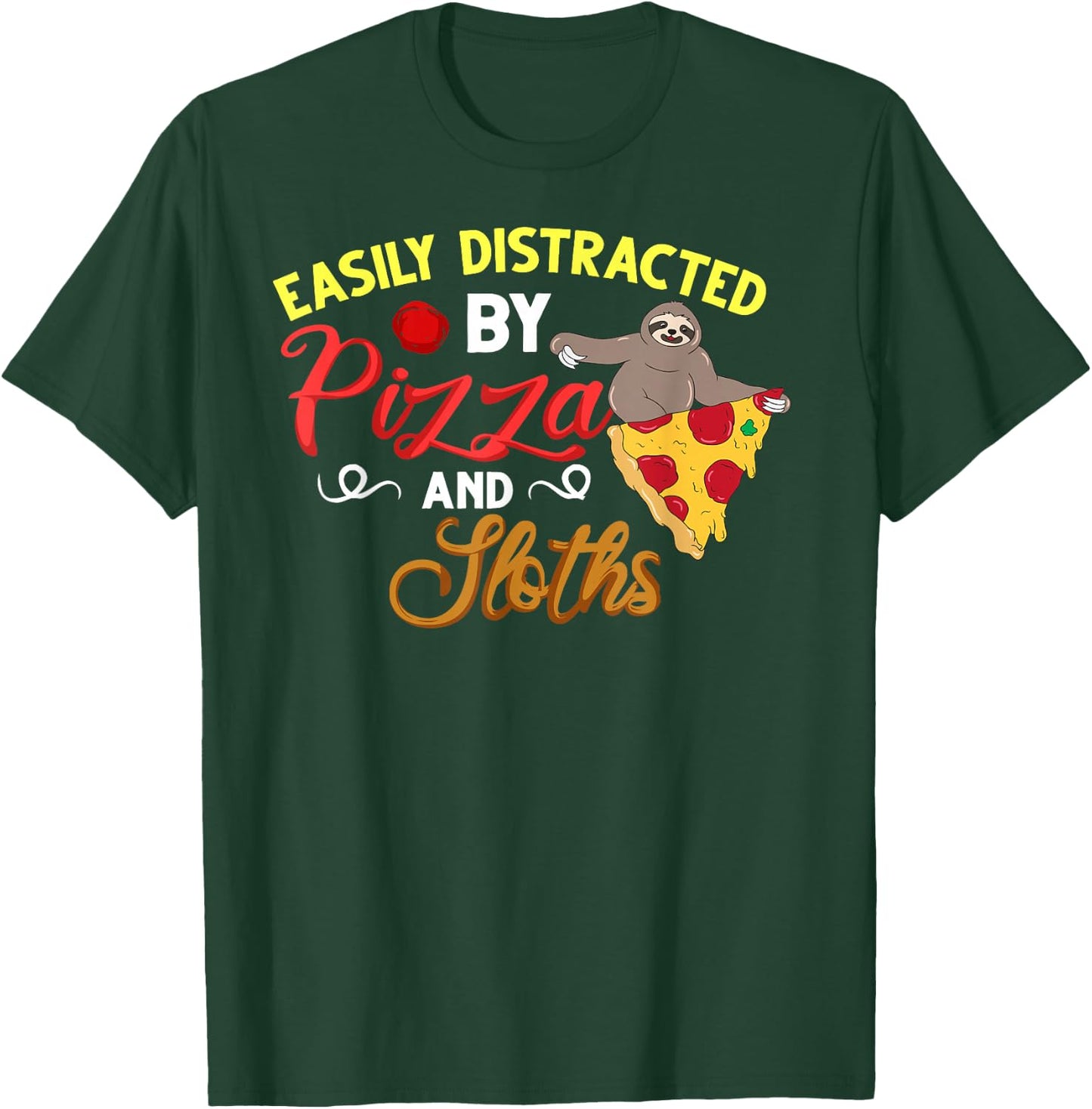 Sloth Eating Pizza Delivery Pizzeria Italian T-Shirt - T-Shirt | Forest