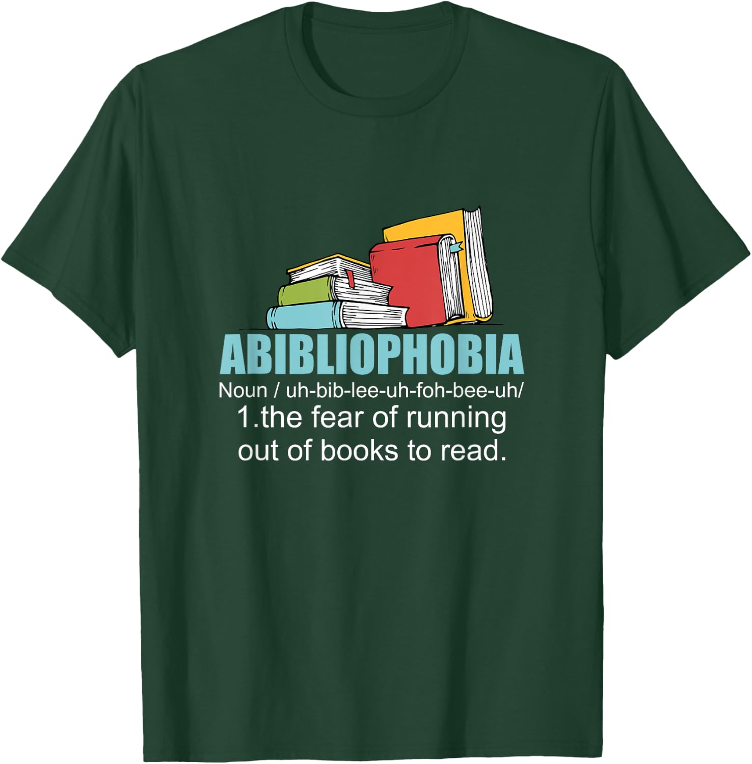 Funny Book Nerd Abibliophobia Library Gift Book Reading T-Shirt - T-Shirt | Forest