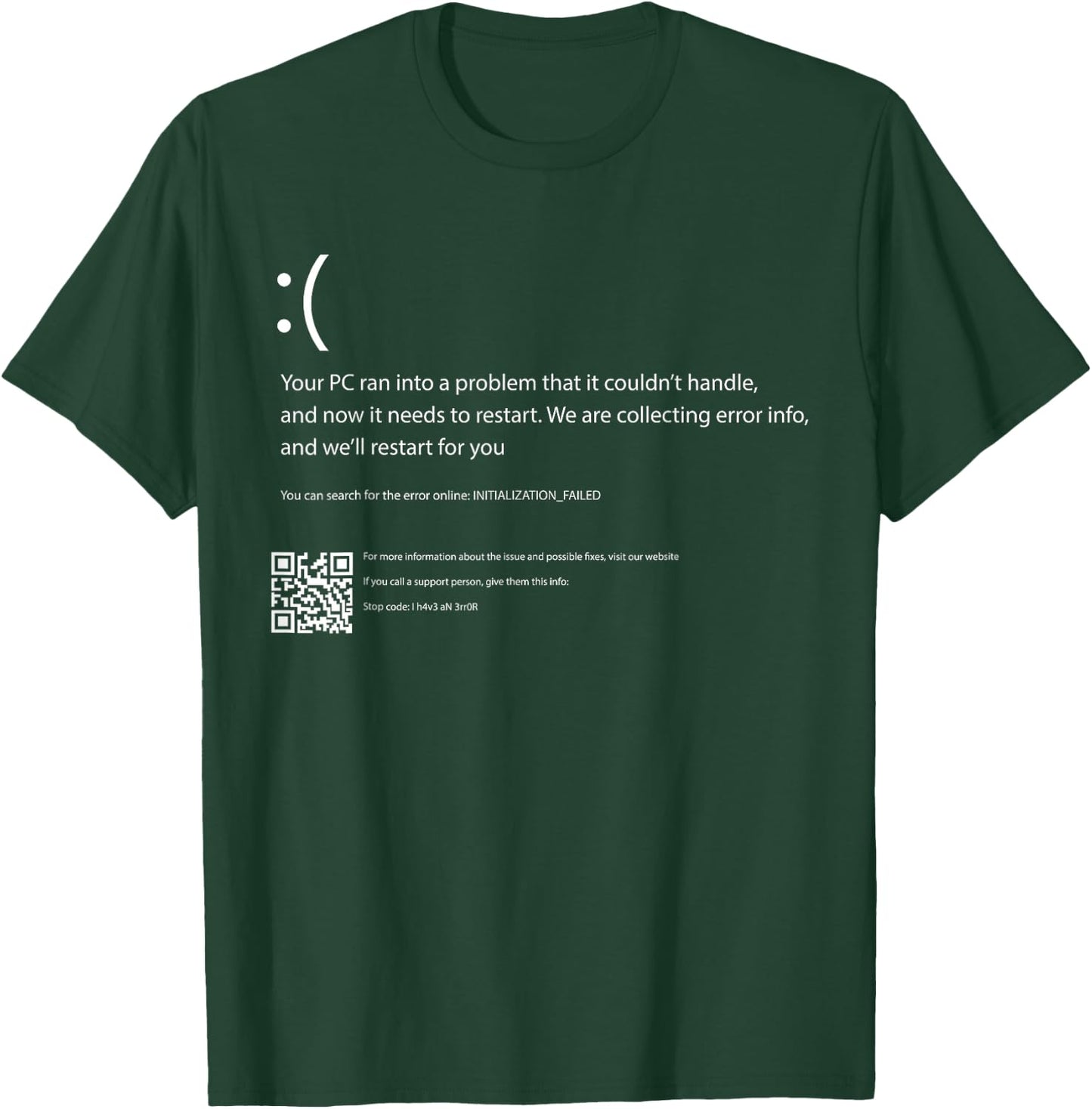 Blue Screen of Death Computer Crash BSOD Geek IT Costume T-Shirt - T-Shirt | Forest