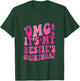 OMG It's My Bestie's Birthday Happy To Me You Best Friend T-Shirt - T-Shirt | Forest