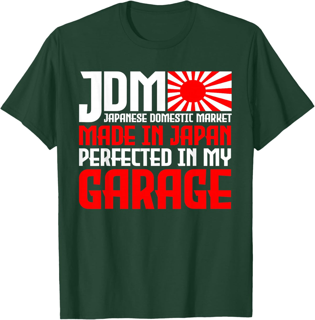 JDM Motorsport Car Tuning Automotive T-Shirt - T-Shirt | Forest