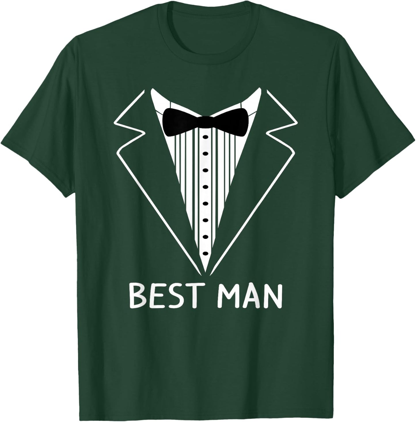 Best Man Wedding Tux Bachelor Ceremony Groom T-Shirt - T-Shirt | Forest