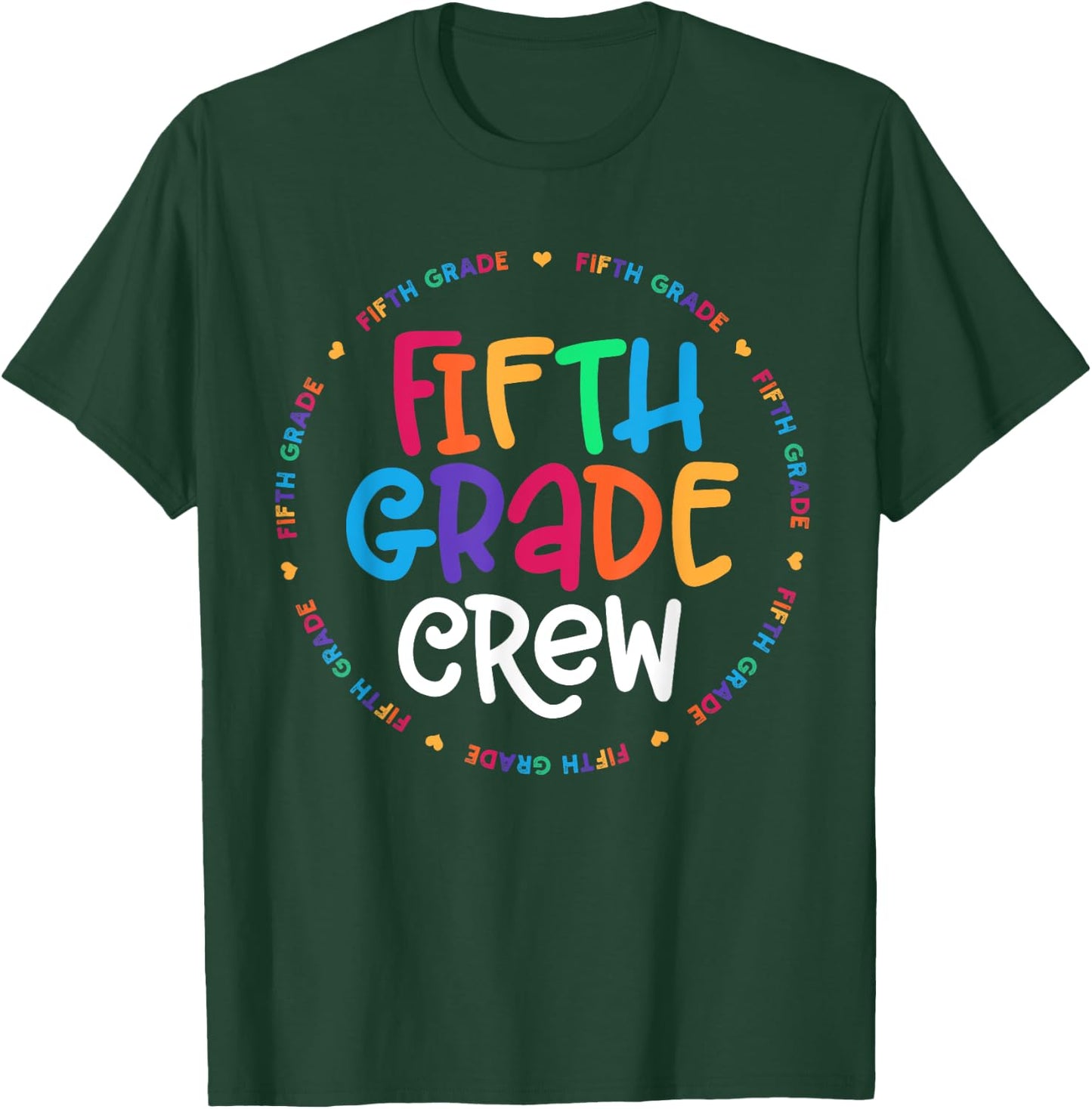 Fifth Grade Crew 5th Grade Back To School Teacher T-Shirt - T-Shirt | Forest