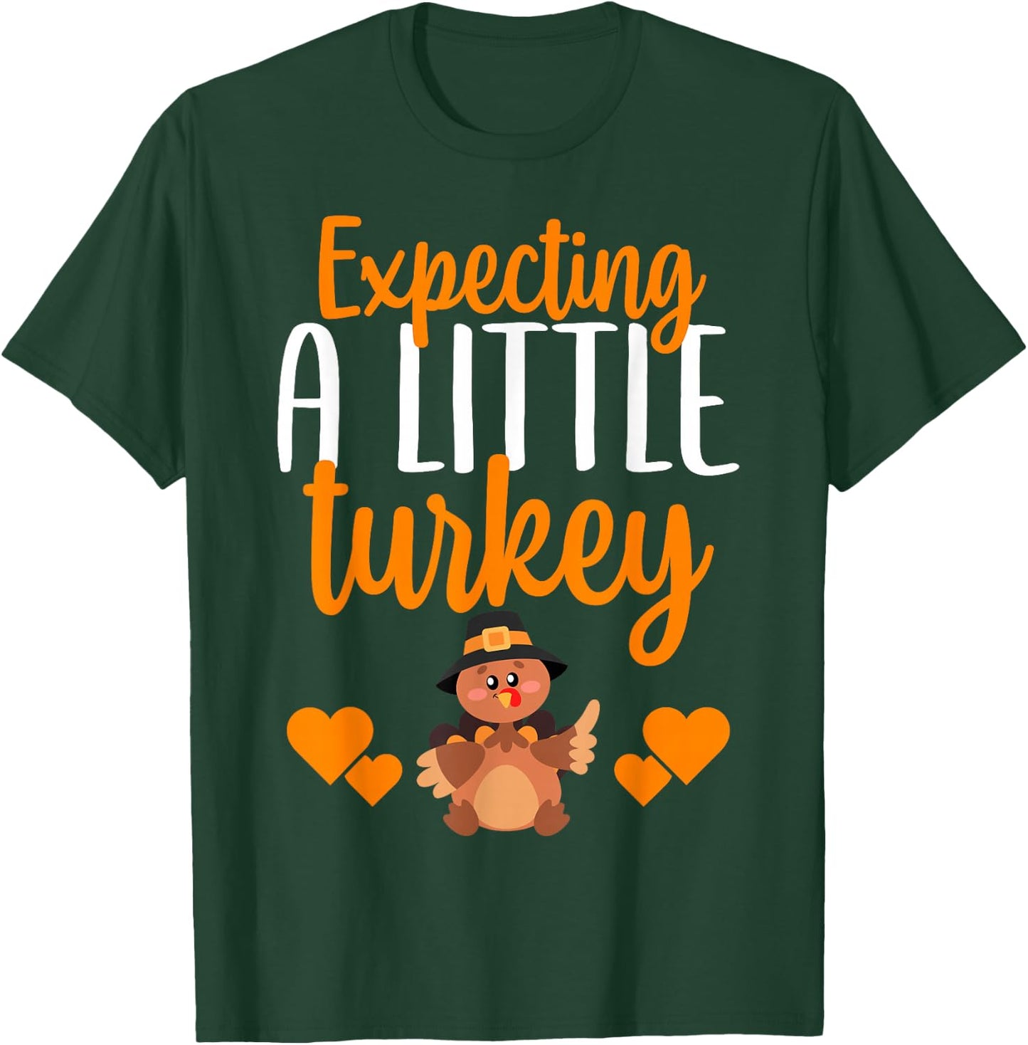 Expecting A Little Turkey Thanksgiving Pregnancy T-Shirt - T-Shirt | Forest