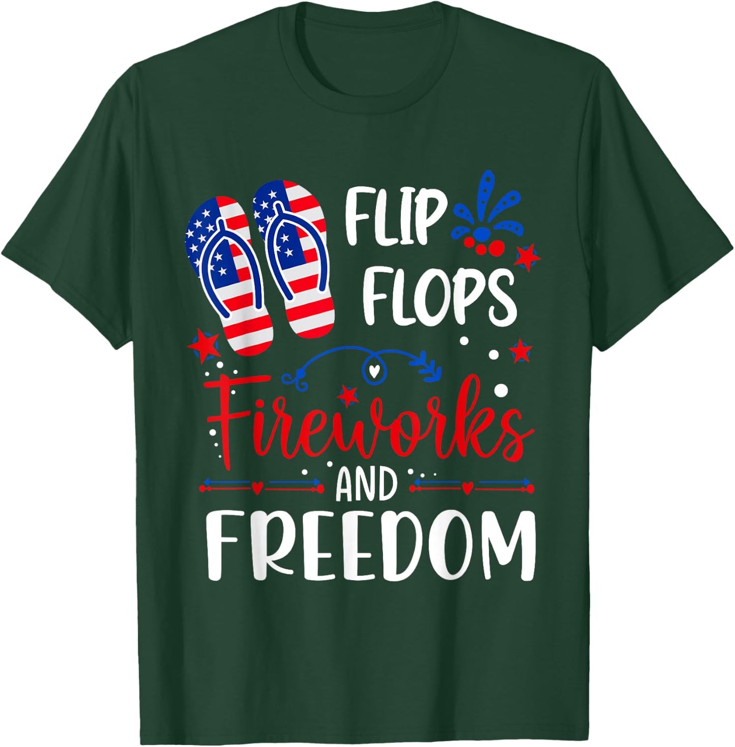 Flip Flops Fireworks And Freedom 4th Of July Women Men T-Shirt - T-Shirt | Forest