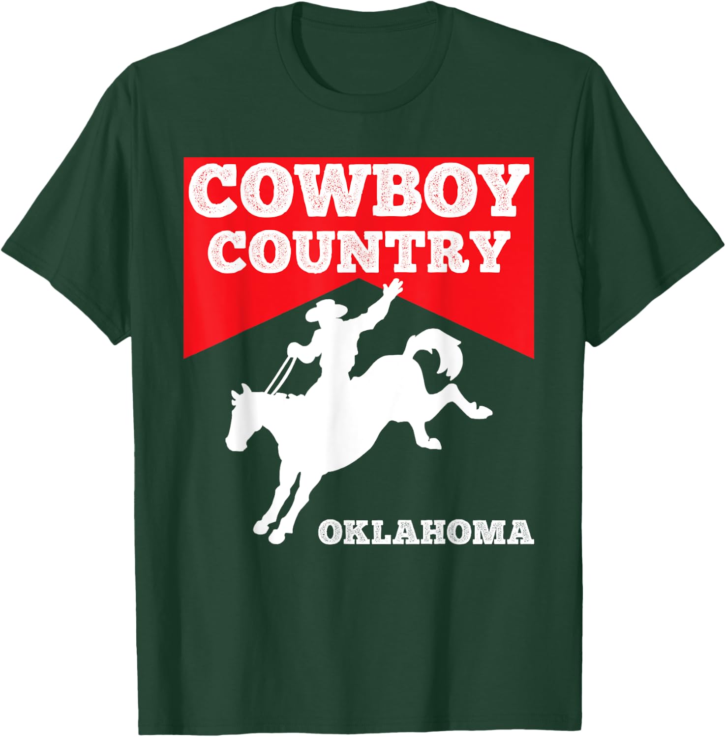 Oklahoma Cowboy Country Horse Riding Rodeo Apparel Top T-Shirt - T-Shirt | Forest