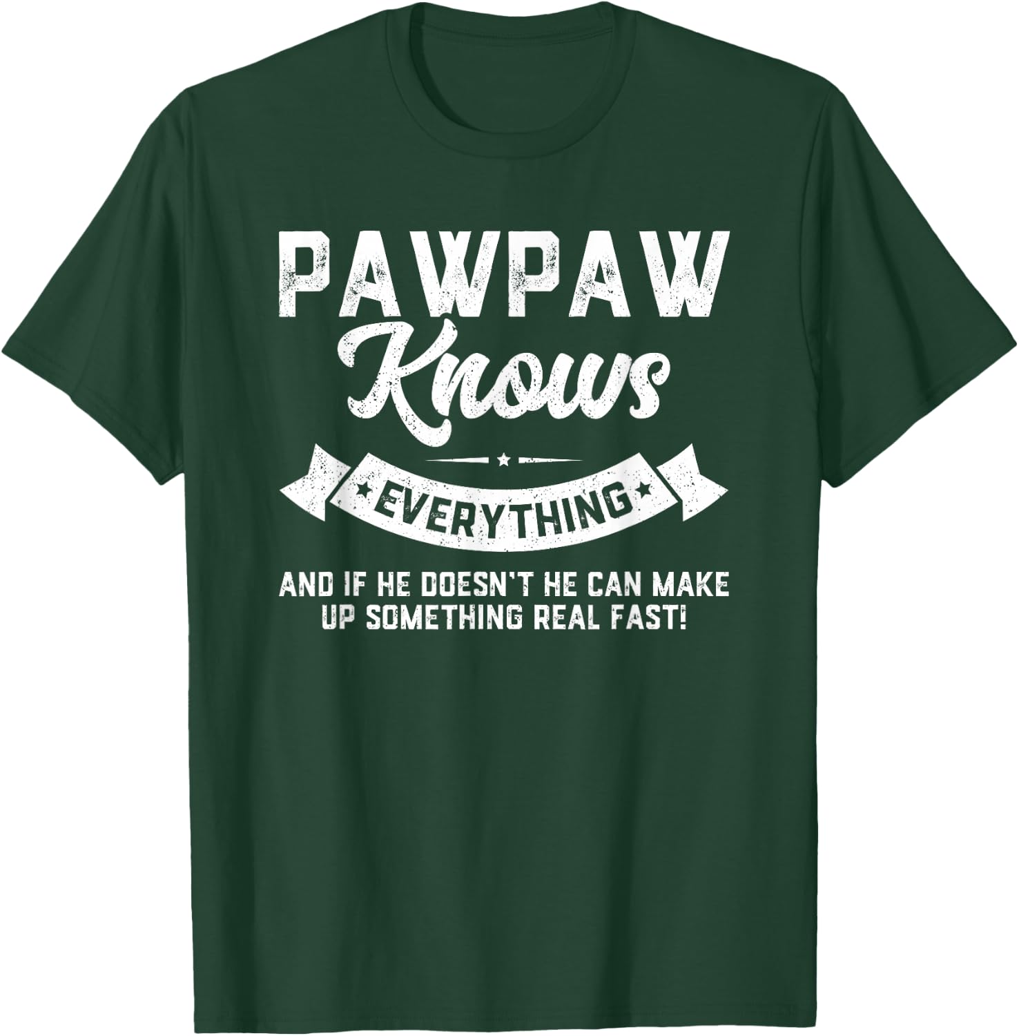 Pawpaw Knows Everything Shirt 60th Gift Funny Father's Day T-Shirt - T-Shirt | Forest