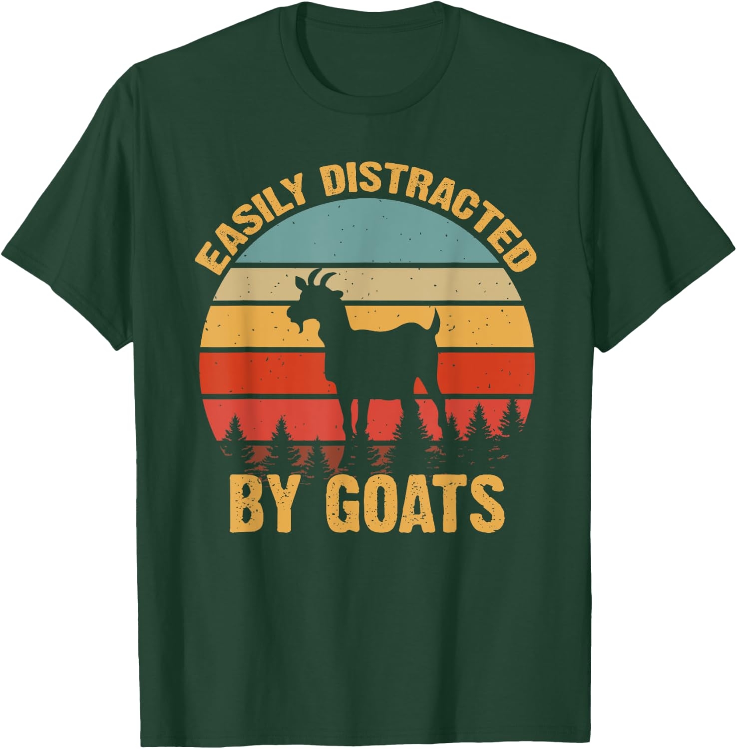 Retro Vintage Easily Distracted By Goats Funny Goat Lover T-Shirt - T-Shirt | Forest