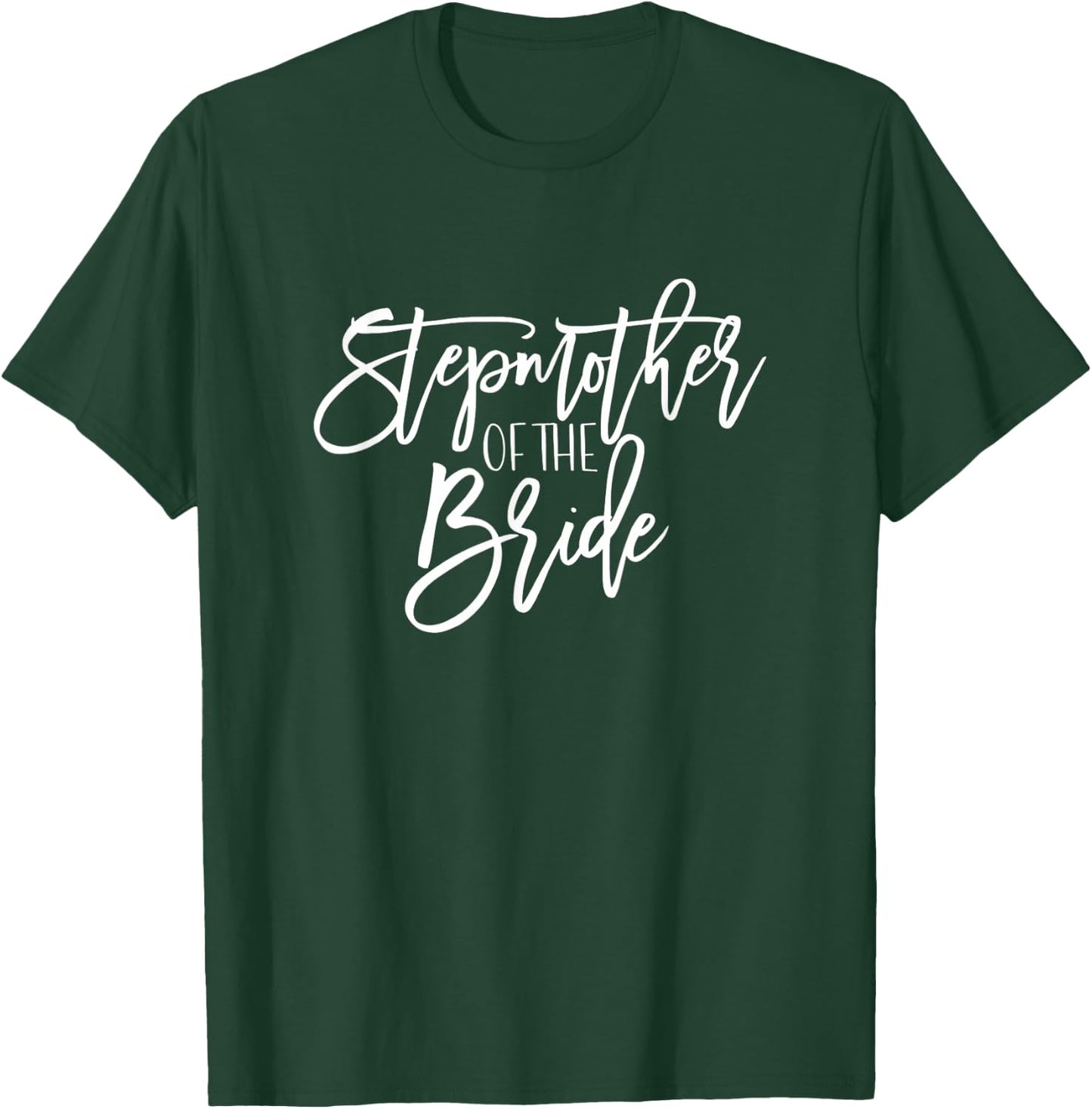 Stepmother of Bride Wedding Party Group Bridal Groom Gift T-Shirt - T-Shirt | Forest