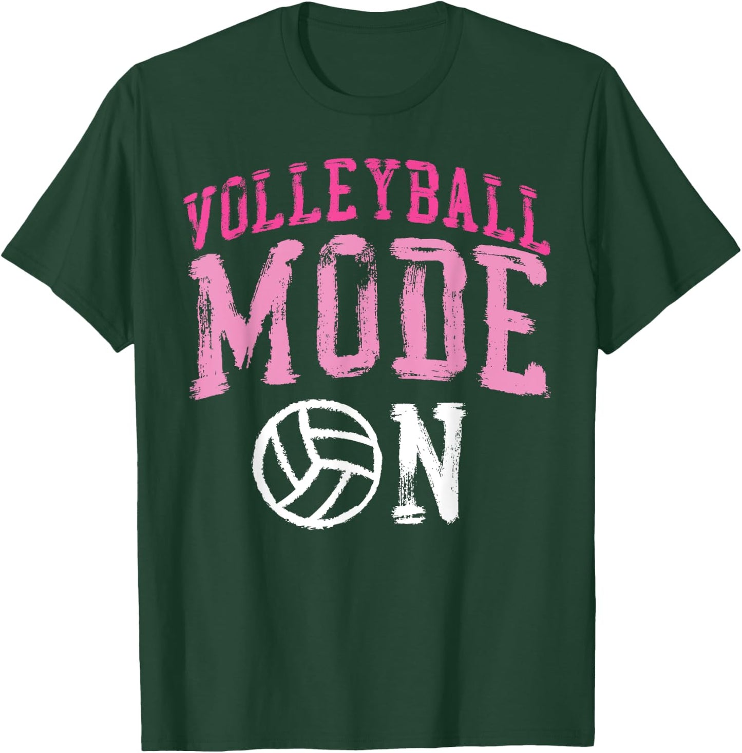 Volleyball Player Team Volleyball Mode On T-Shirt - T-Shirt | Forest