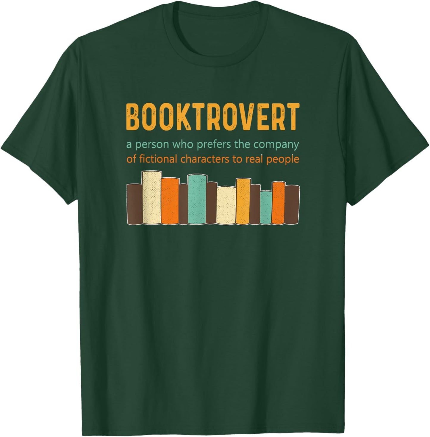 Booktrovert Book Lover Book Worm Reading Nerd Retro Colors T-Shirt - T-Shirt | Forest