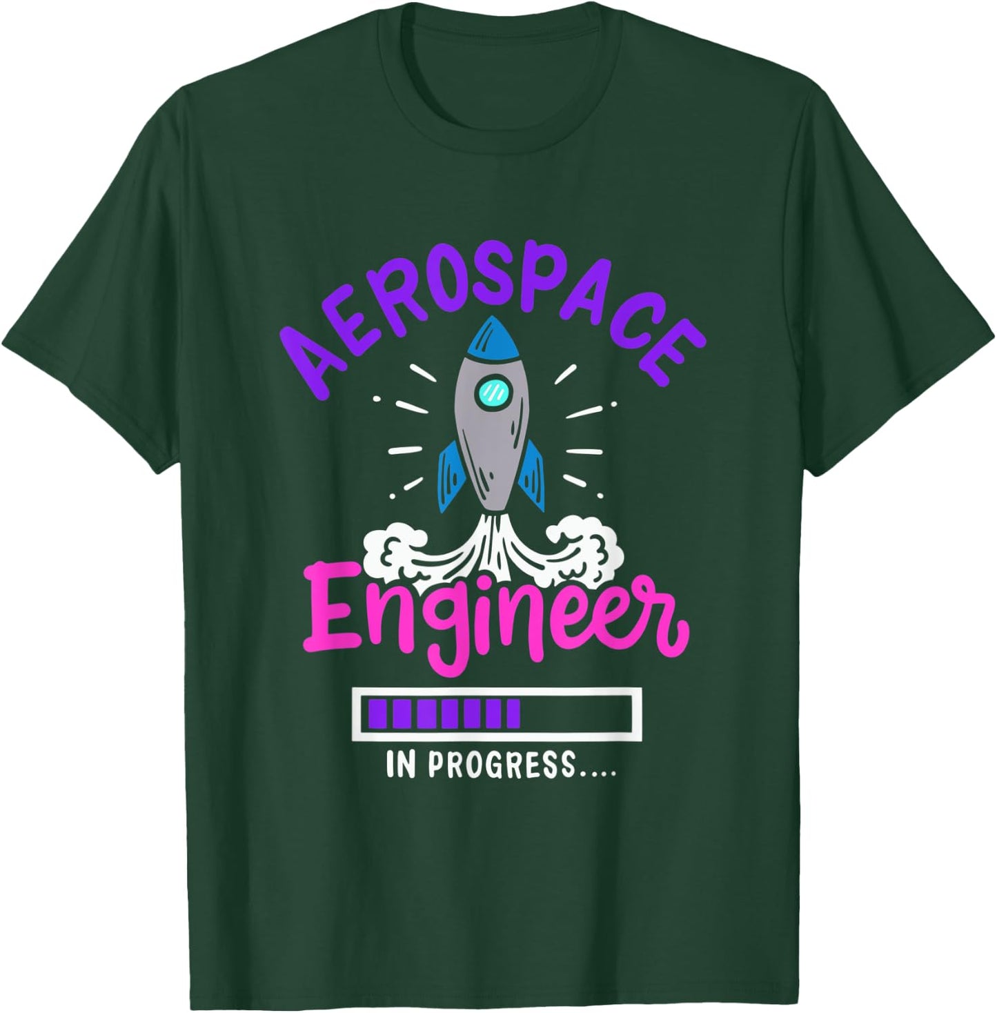 Aerospace Engineer In Progress T-Shirt - T-Shirt | Forest