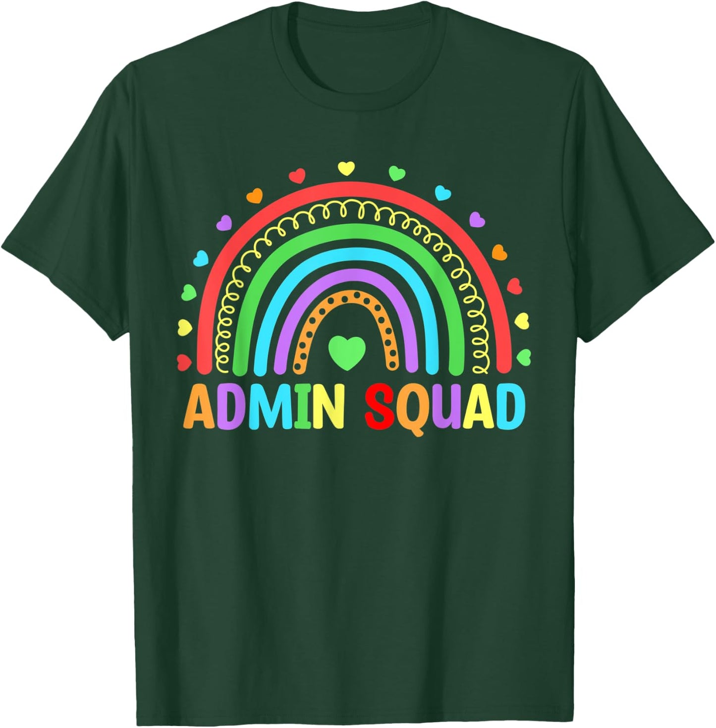 Admin Squad School Rainbow Assistant Principal Administrator T-Shirt - T-Shirt | Forest