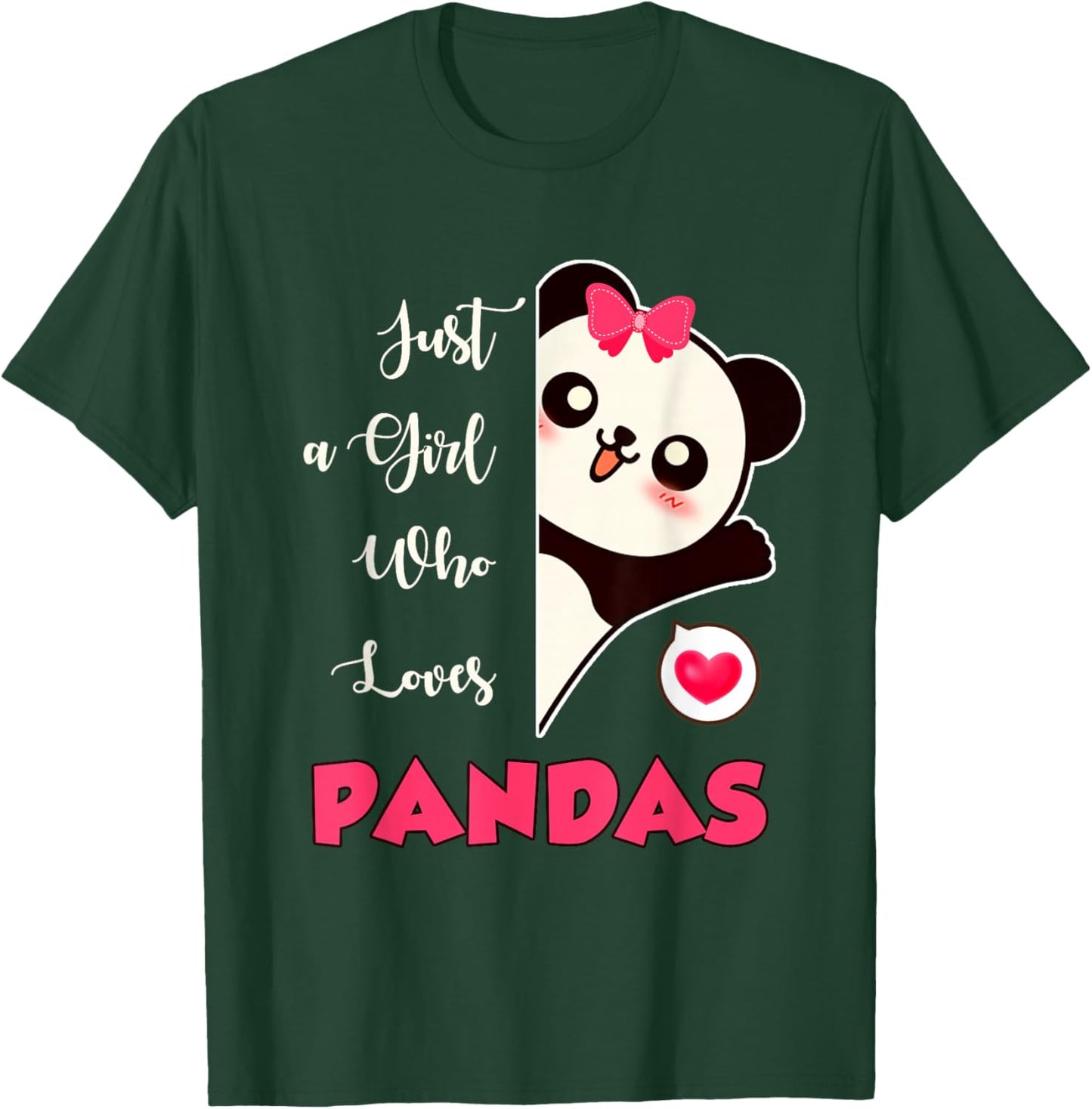 Panda Gift Just A Girl Who Loves Pandas T-Shirt - T-Shirt | Forest