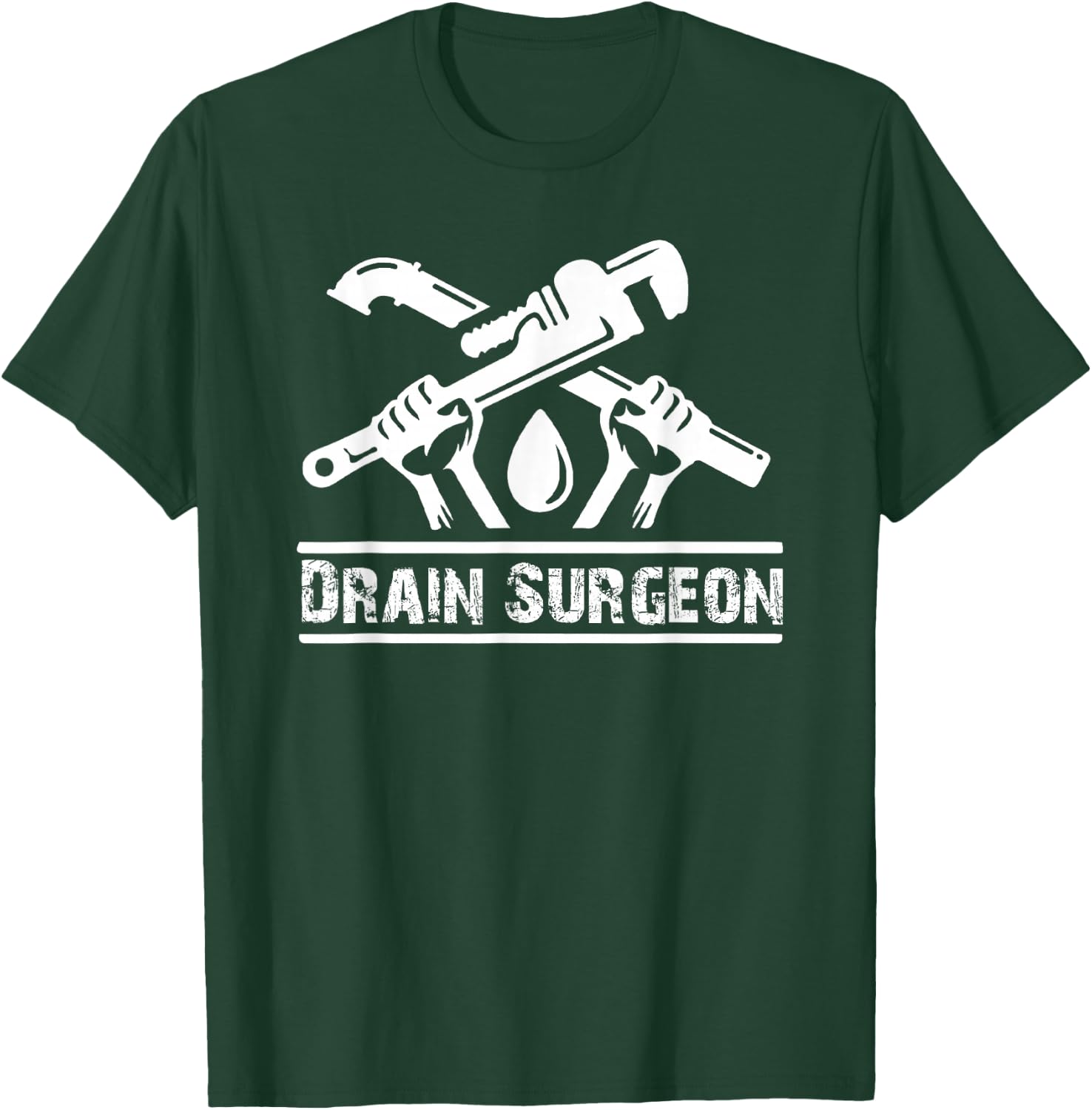 Drain Surgery Fanny Plumber T-Shirt - T-Shirt | Forest