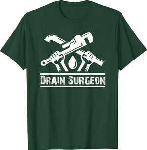 Drain Surgery Fanny Plumber T-Shirt - T-Shirt | Forest