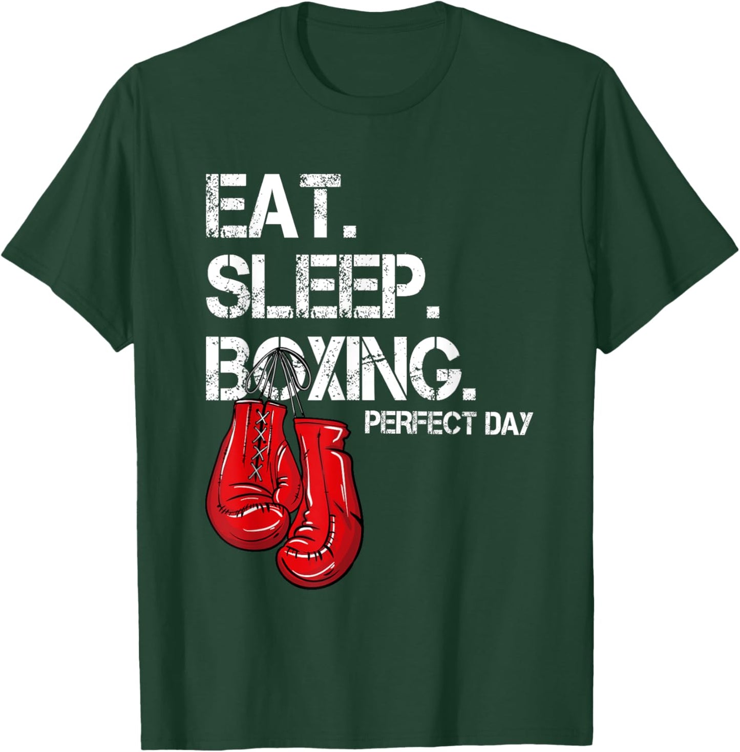 Funny Eat. Sleep. Repeat. Boxing Lover Perfect Day Gift T-Shirt - T-Shirt | Forest